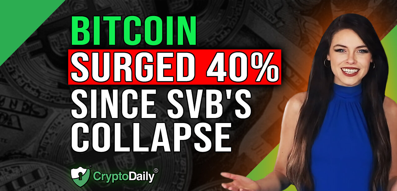 BTC Up 40% Since SVB Debacle, Crypto Daily TV 27/3/2023