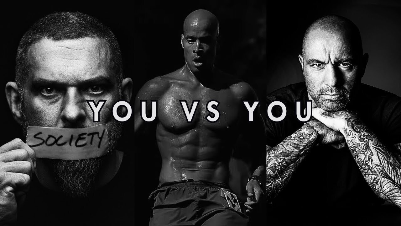 You Vs You - Motivational Speech