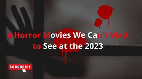 4 Horror Movies We Can’t Wait to See at the 2023