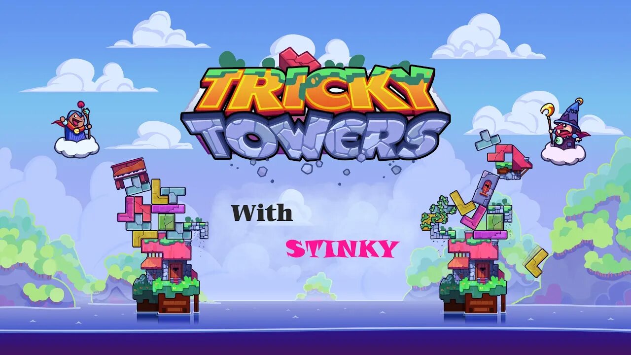 Tricky Towers W/Stinky