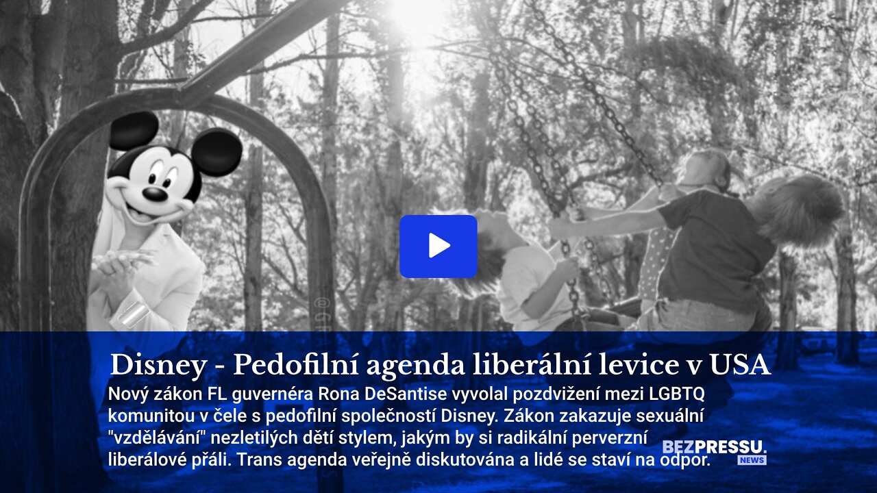 Disney - Pedofilní agenda liberální levice v USA