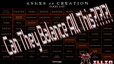 Classes and Class Balance In Ashes of Creation (Ashes of Creation Explained)