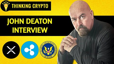 John Deaton Talks Denial of SEC Ripple XRP Appeal, LBRY, SEC vs Coinbase, Grayscale, & Binance