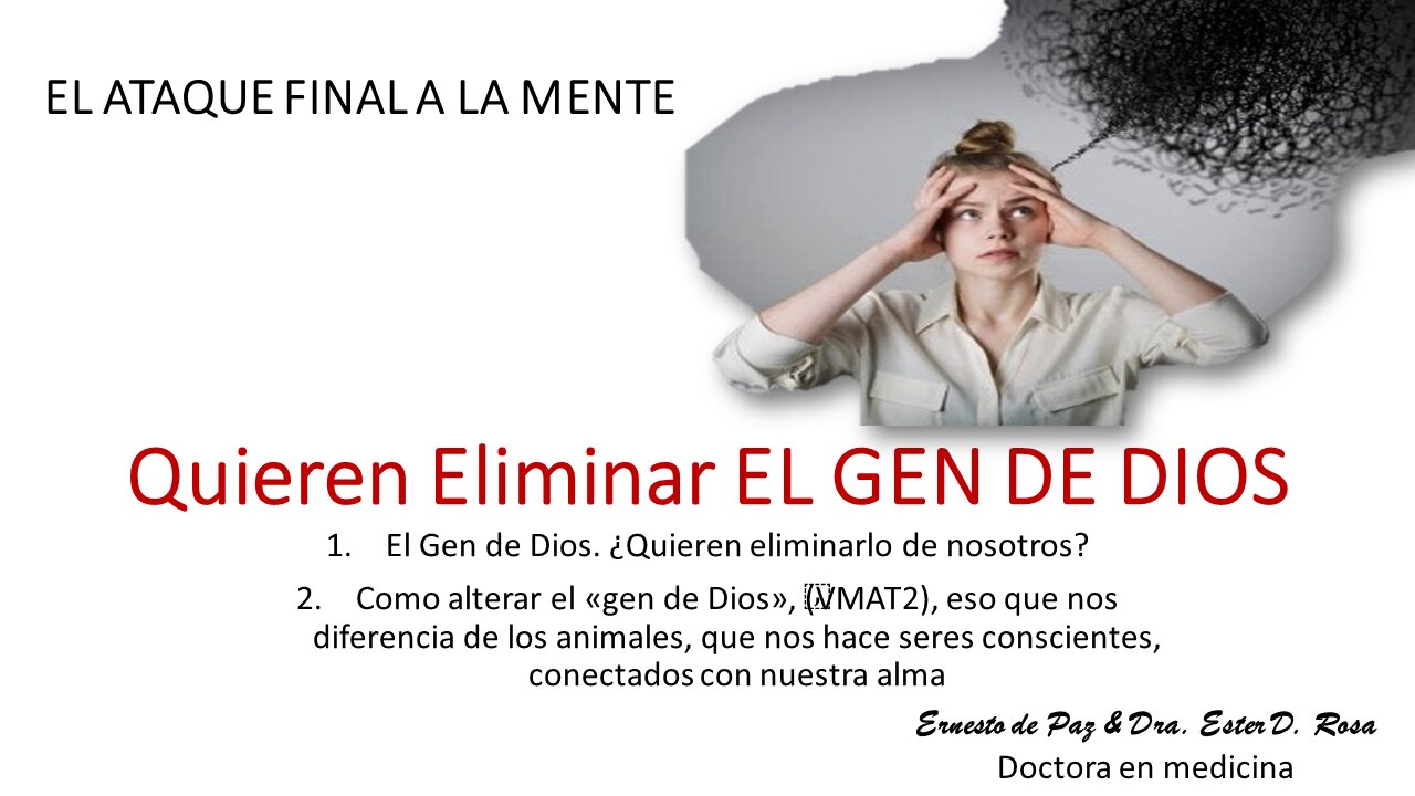 QUIEREN ELIMINAR EL GEN DE DIOS