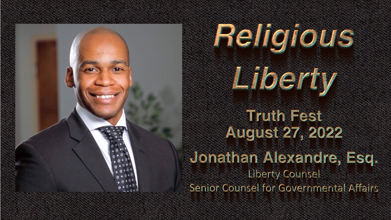 Jonathan M. Alexandre, Esquire: Religious Liberty