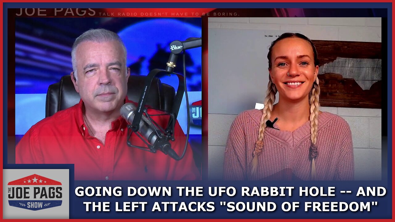 UFOs and Theories -- Plus, the Left Attacks "Sound of Freedom," - WHY?