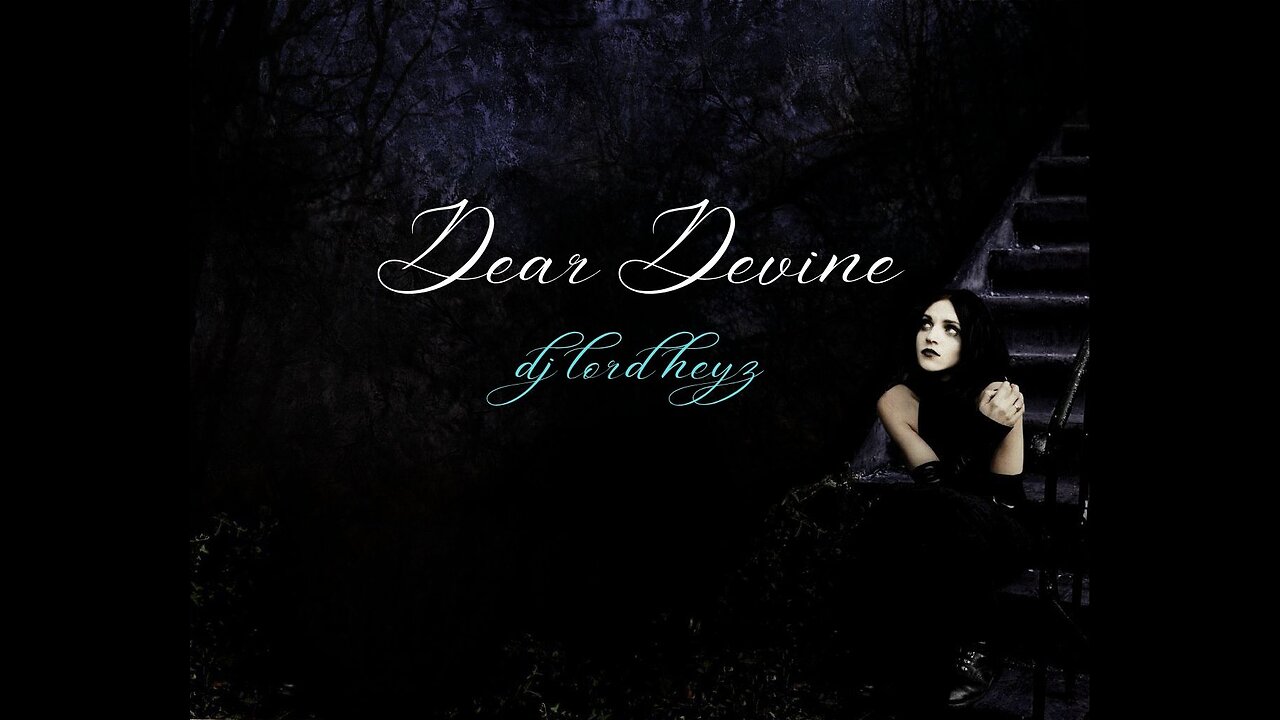Dear Devine. (Deep progressive house mix - DJ Lord Heyz)