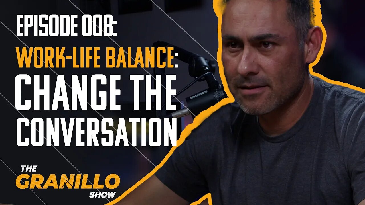 Work-Life Balance: Change The Conversation