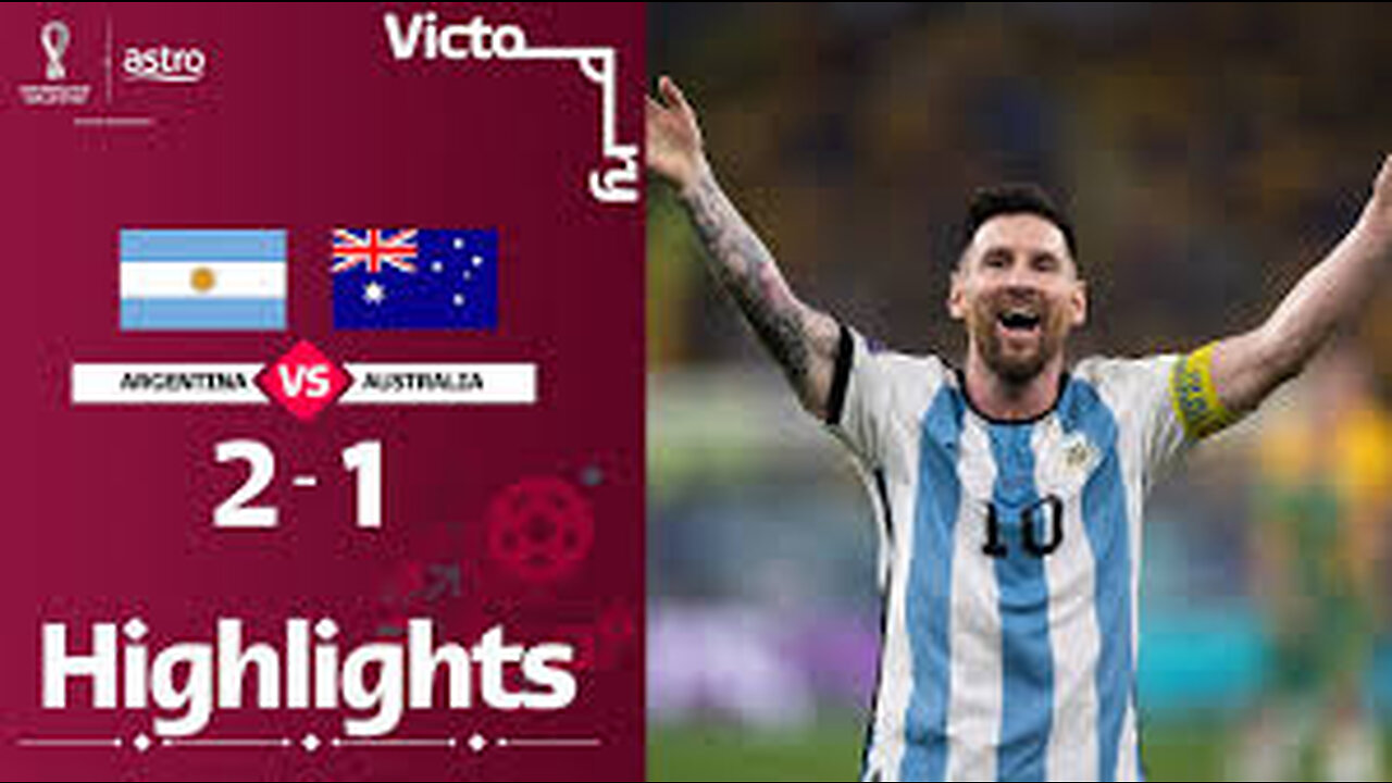ARGENTINA VS AUSTRALIA FIFA WORLDCUP 2022