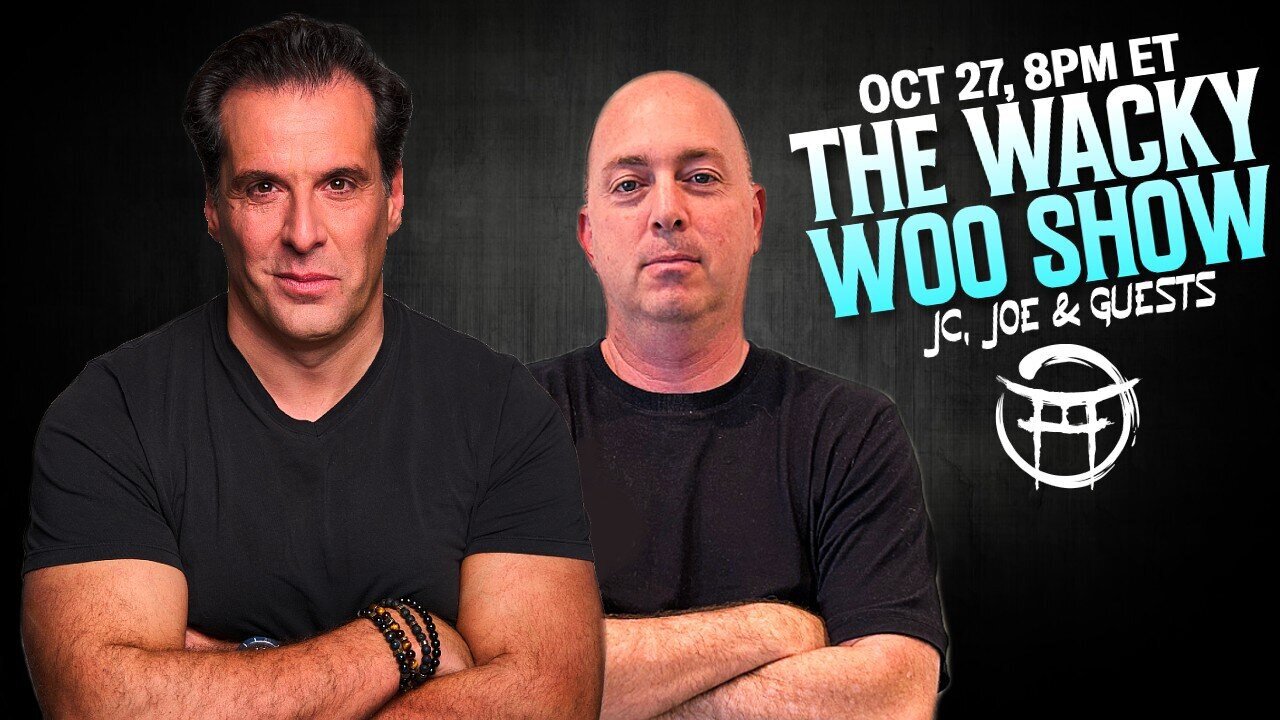 🌀 THE WACKY WOO SHOW with JC, BIX & PENNY- OCT 27