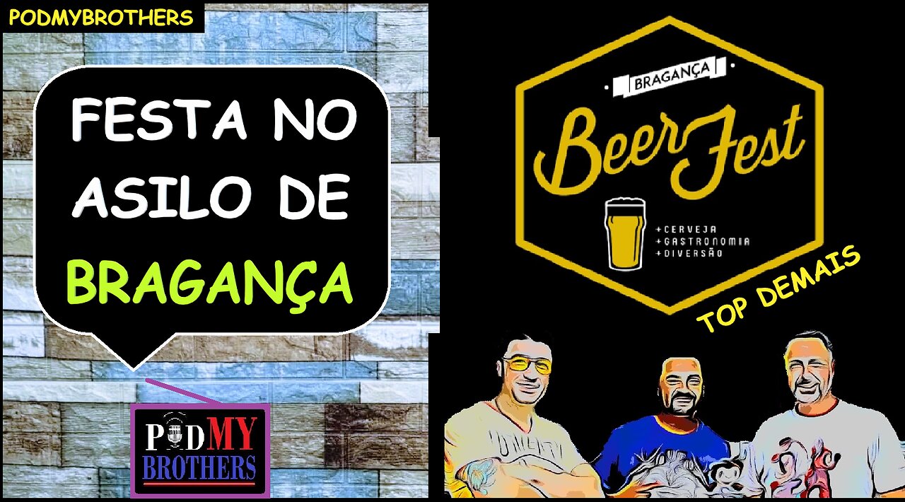 VAI COMEÇAR O "BRAGANÇA BEER FEST" - CERVEJA ARTESANAL É AQUI