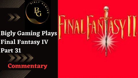 New Weapons and Armor in the Moon - Final Fantasy IV Part 31