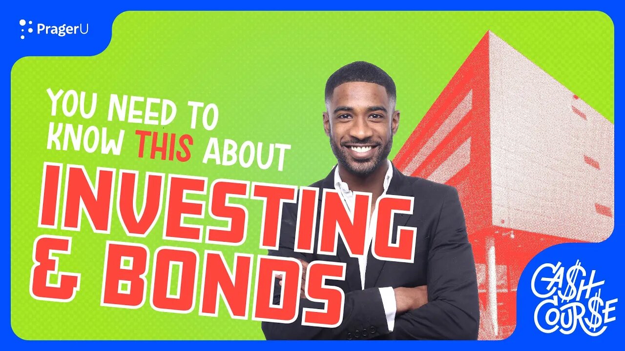 Cash Course: Investing & Bonds