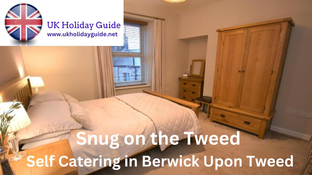 Snug on the Tweed, Self catering in Berwick Upon Tweed