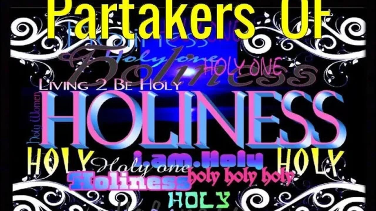 Partakers of Holiness