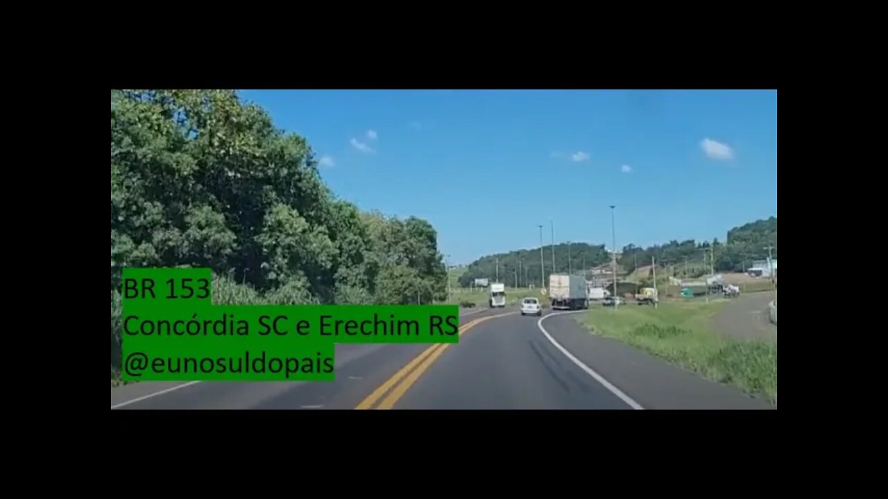 BR 153 - Trecho entre Concórdia SC e Erechim RS