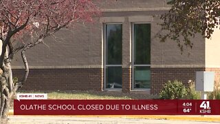 Olathe School closed due to illness