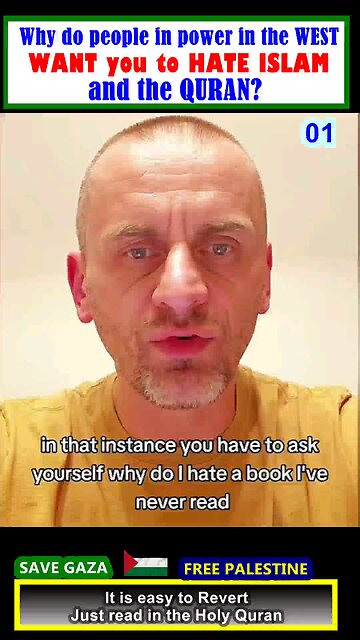 Why do people in power want you to hate Islam and the Quran? 01 #why_islam #whyislam #whatisislam