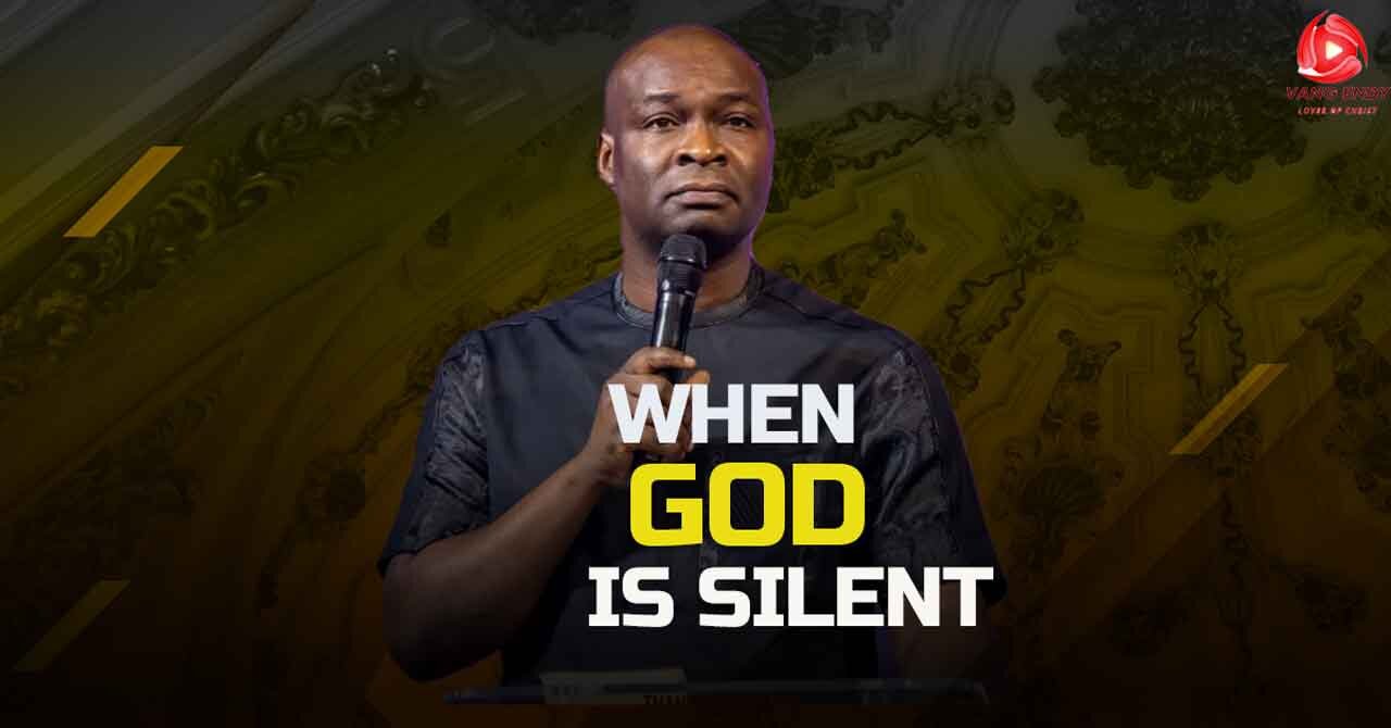 WHEN GOD IS SILENT(HOW TO INTEPRET THE SILENT OF GOD)