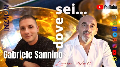 GABRIELE SANNINO DOVE SEI...Luca Nali