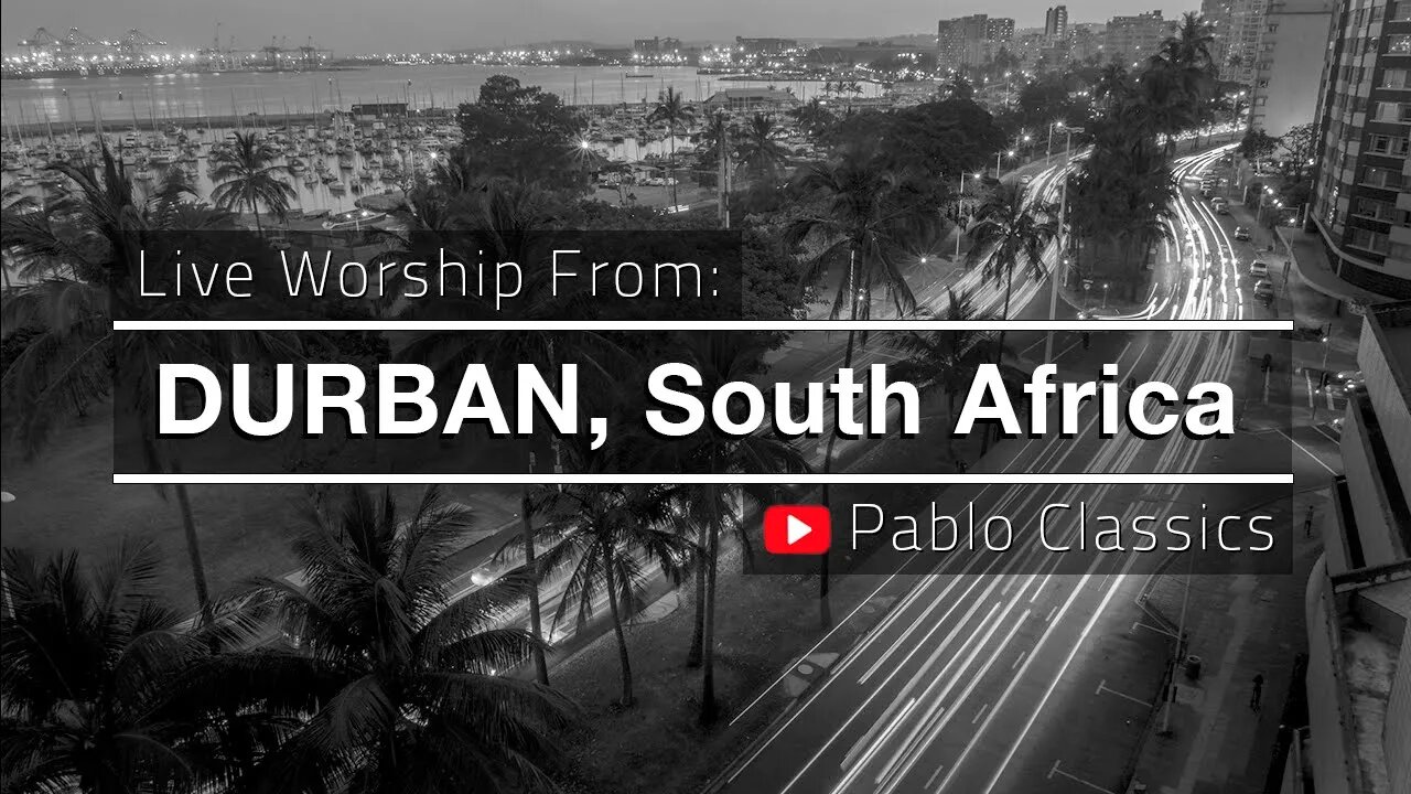 Durban, South Africa, Live Worship by Pablo Pérez (2013 - on GOD TV)