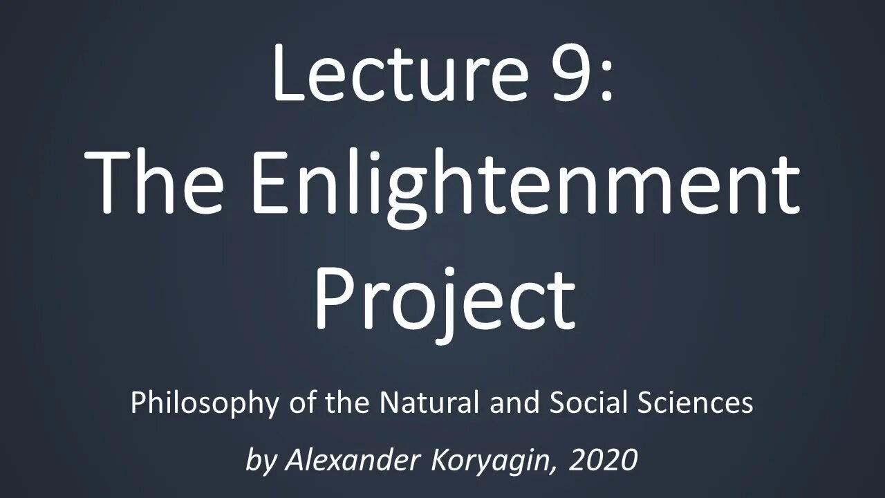 The Enlightenment Project | PhilSci20 09