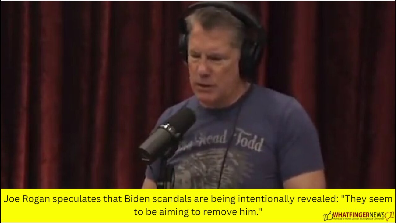 Joe Rogan speculates that Biden scandals are being intentionally revealed: "They seem to be aiming