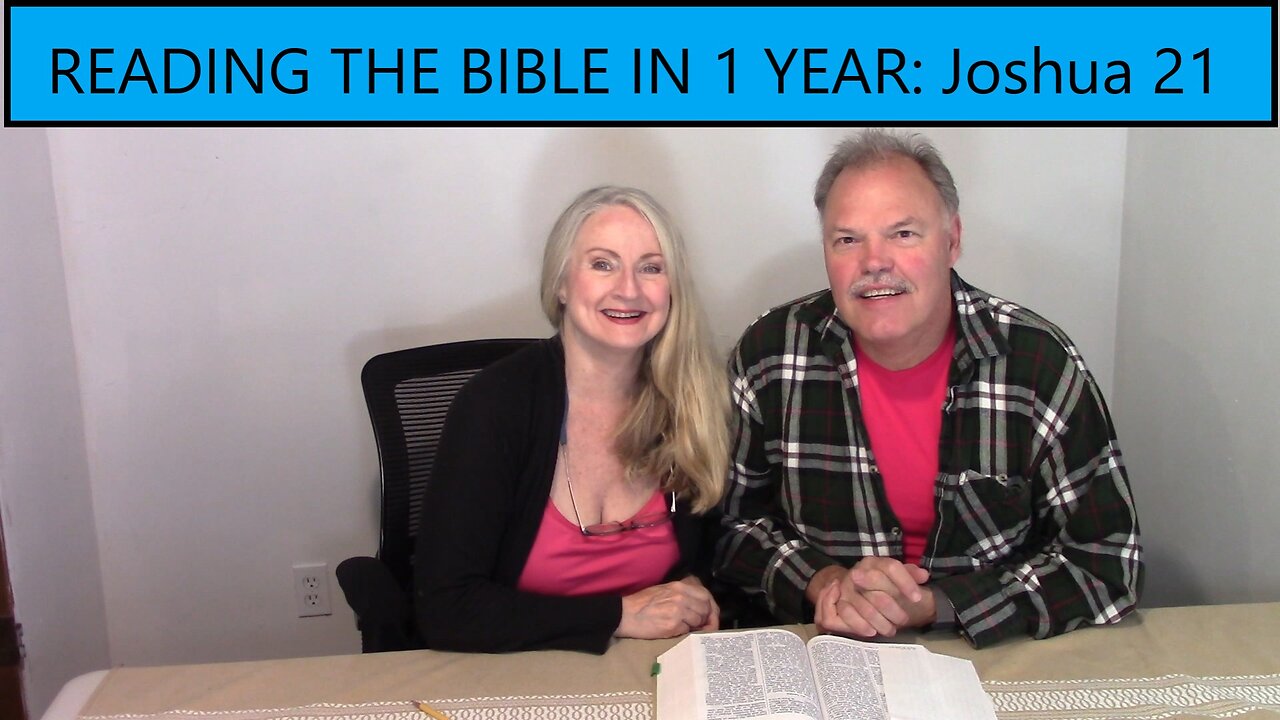 READING THE BIBLE IN 1 YEAR: Joshua Chapter 21