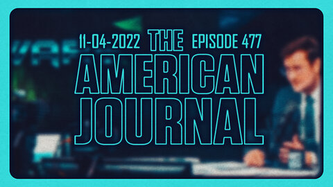 The American Journal: The Battle For Free Speech Intensifies - FULL SHOW 11-4-22