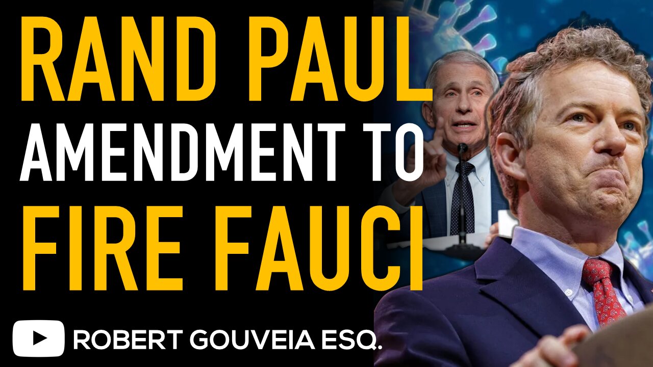 RAND PAUL Introduces AMENDMENT to FIRE FAUCI and ELIMINATE NIAID