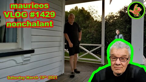 maurieos VLOG #1429 nonchalant