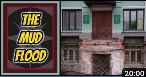 Our Buried Past (The Mud Flood)
