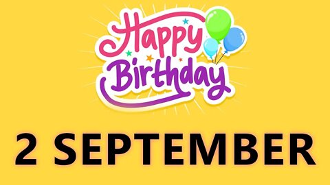 Happy Birthday to all who have Birthday on 2 September - Birthday Wish From Birthday Bash
