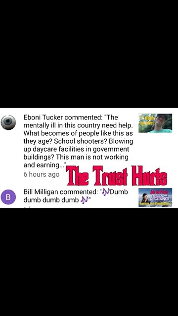 The Trust Hurts the Indoctrinated... These People Let the Corrupt Destory This Country