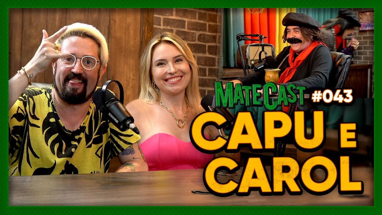CAPU E CAROL HEDLER | MATECAST