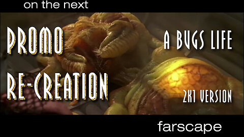 Farscape - 1x18 - A Bugs Life - Sci-Fi Channel 2k1 Promo Re-Creation