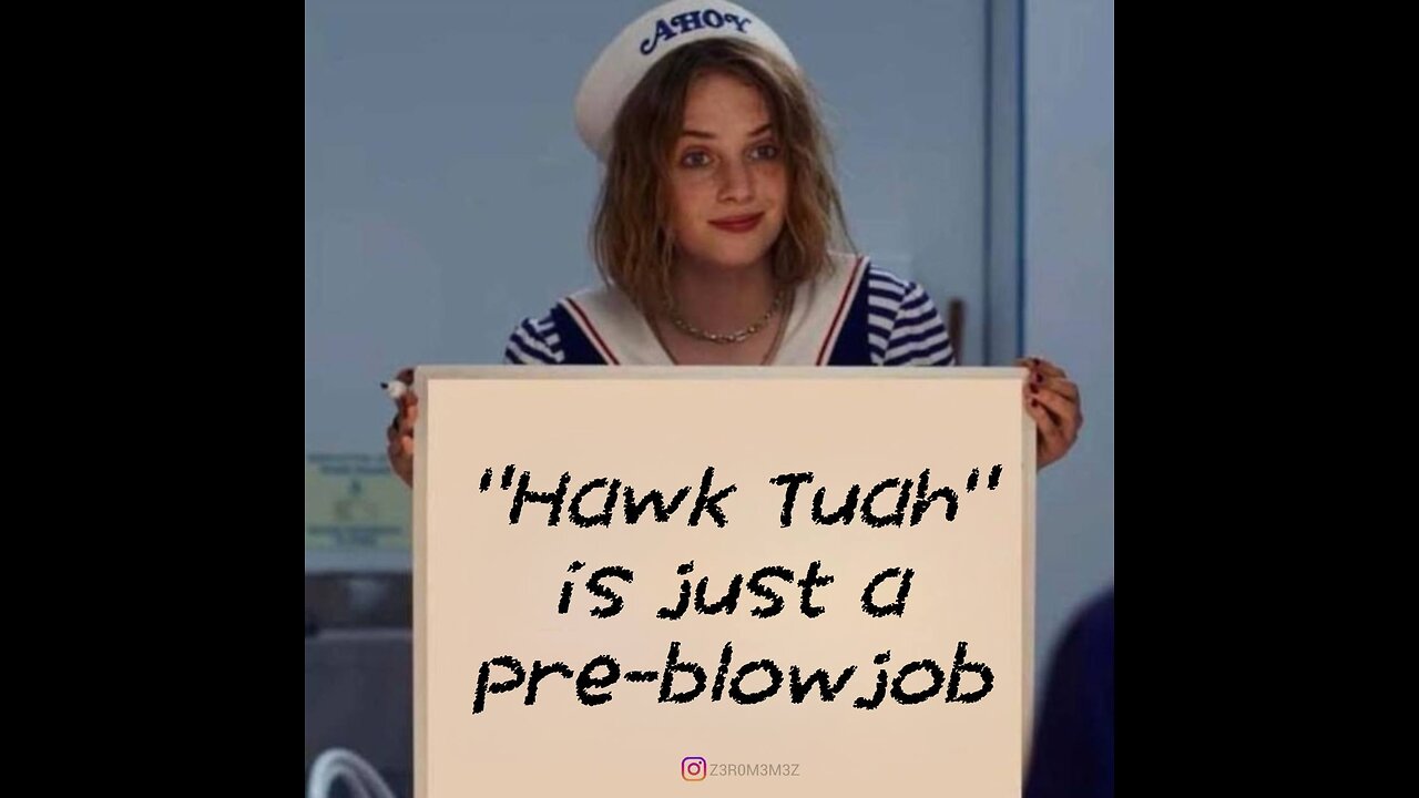 Hawk Tuah