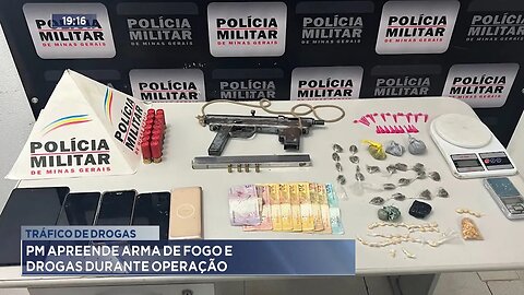 Tráfico de Drogas: PM apreende Arma de Fogo e Drogas durante Operação.