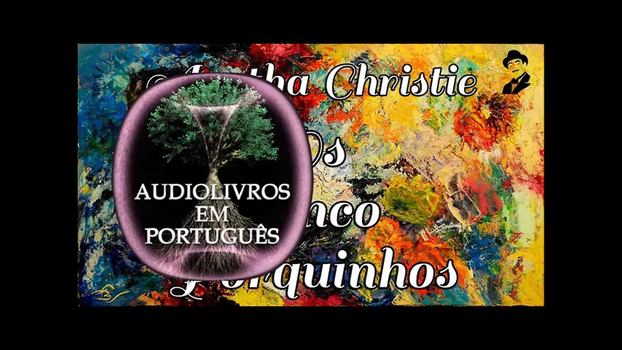 Os Cinco Porquinhos de Agatha Cristie - Audiobook traduzido em Português
