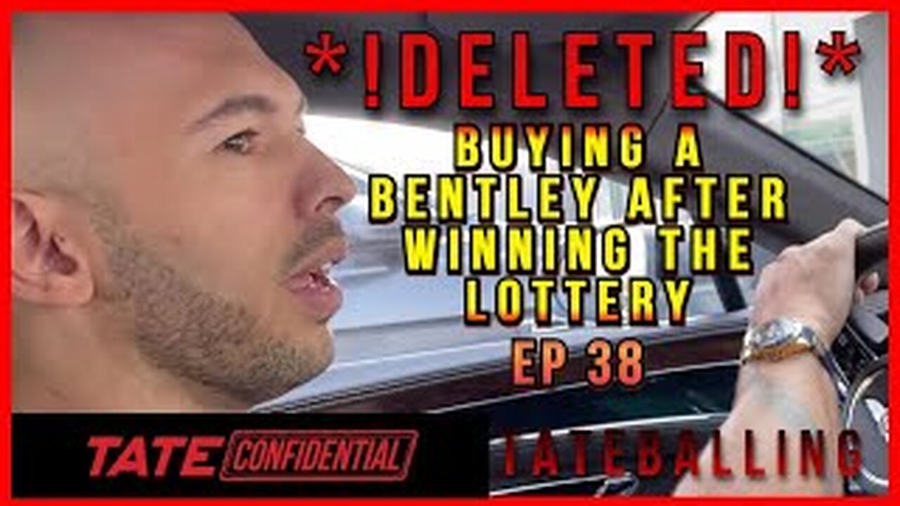 I BOUGHT A BENTLEY | ANDREW TATE CONFIDENTIAL | EPISODE 38