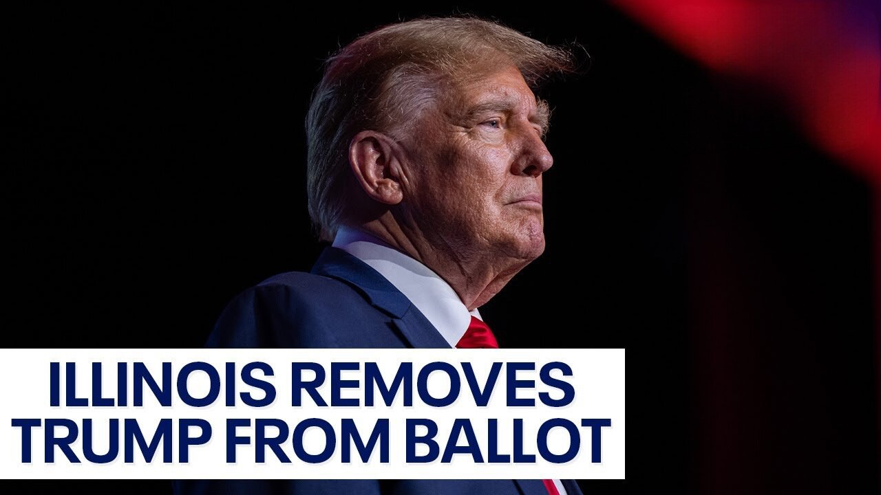 Trump Illinois ballot: Third state to remove former president from primary ballot