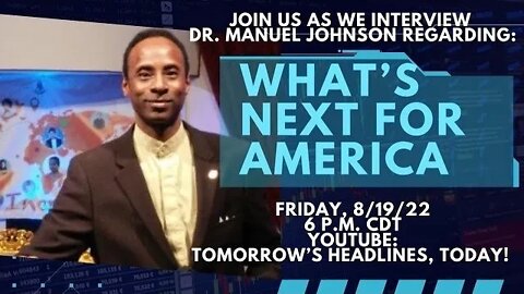 What's Next for America with Dr. Manuel Johnson