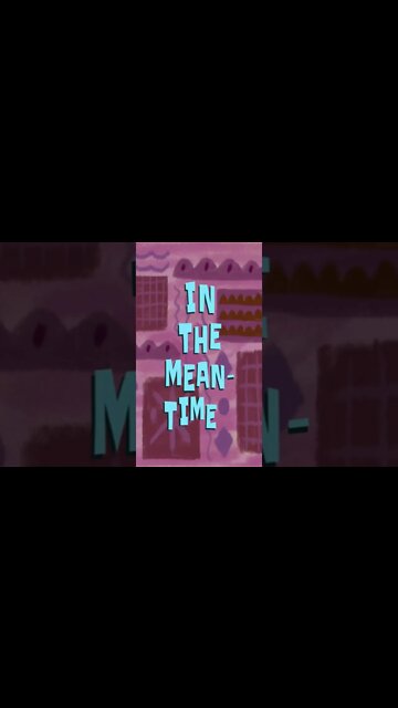 In The Meantime Spongebob Time Card #Shorts 🍍