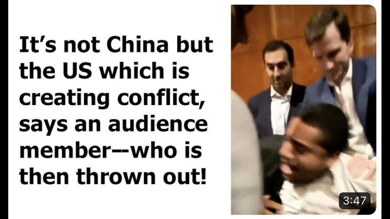 Audience member thrown out after calling for US-China co-operation