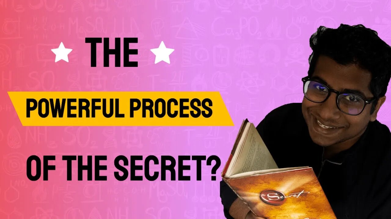 The Powerful Process Of The Secret | The Power of the Law Of Attraction