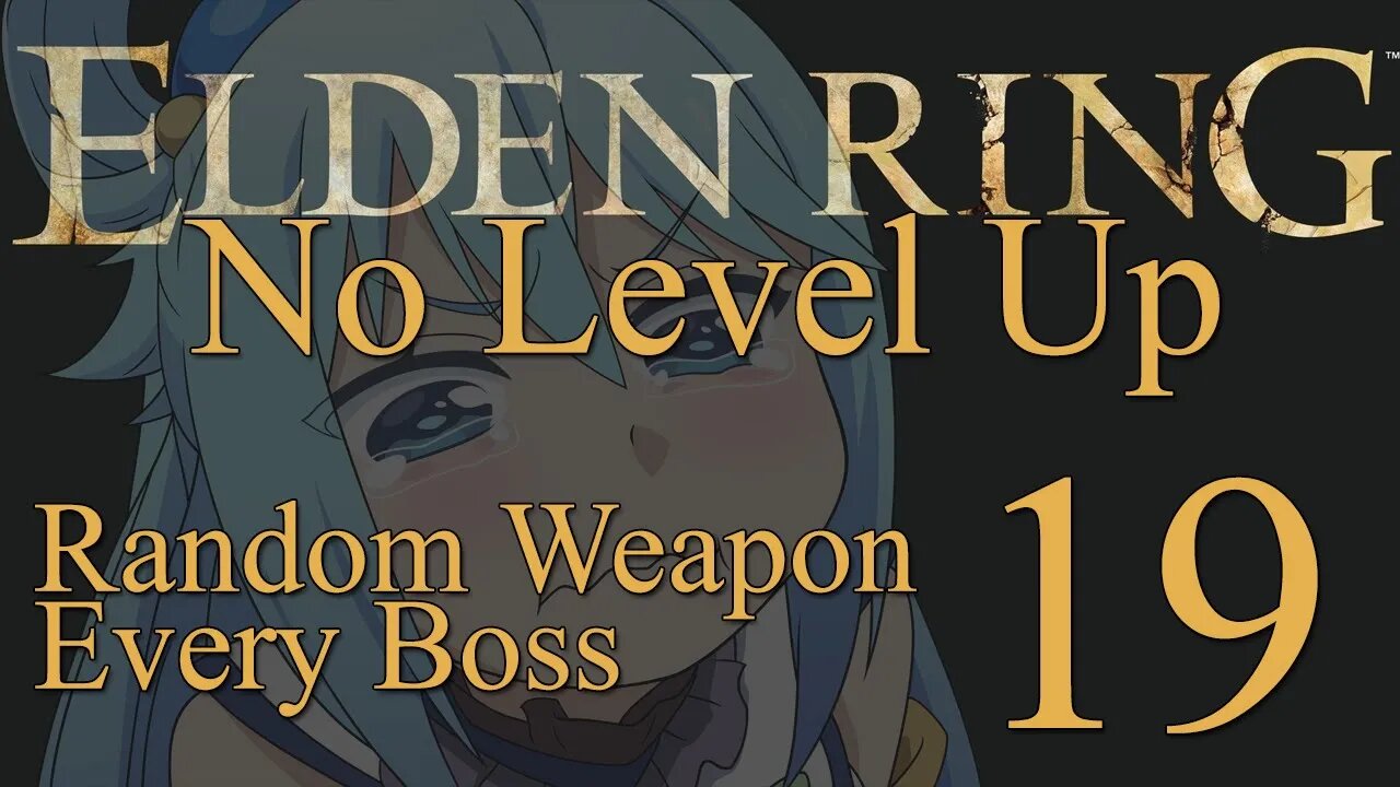 Elden Ring Tapi Weaponnya Random, Ga boleh Naik Level, Part 19