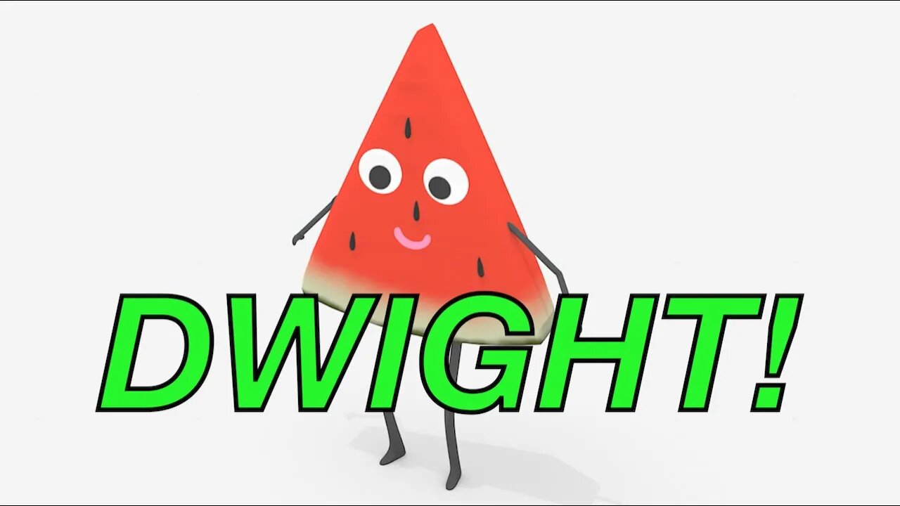 Happy Birthday DWIGHT! - WATERMELON Birthday Song