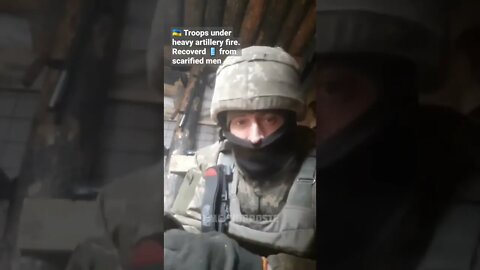 🇺🇦 Troops under heavy artillery fire.Recoverd 📱 from scarified men