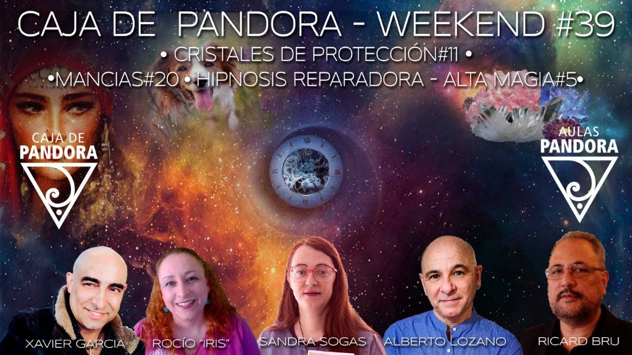 #CAJADEPANDORAWEEKEND #40 CON XAVIER GARCIA, RICARDO BRU ROCIO IRIS SANDRA SOGAS ALBERTO LOZANO