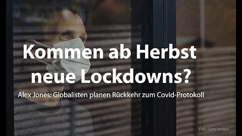 18.08.23 Neue Lockdowns in Planung?